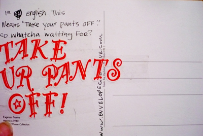 "Take Your Pants Off" works well in English