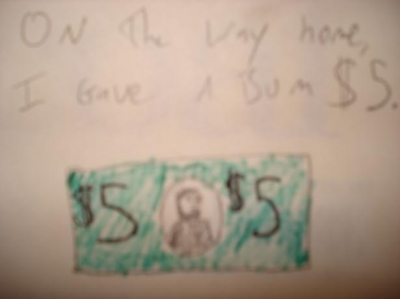 On the way home, I gave a bum $5.