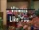 viewers LIKE you