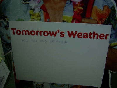 Tomorrow's weather: Hell fire and brimstone