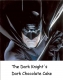Batman likes cake, too.