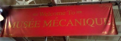 Welcome to the Musee Mecanique