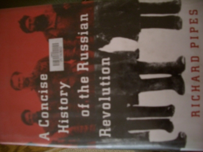 "A Concise History of the Russian Revolution"