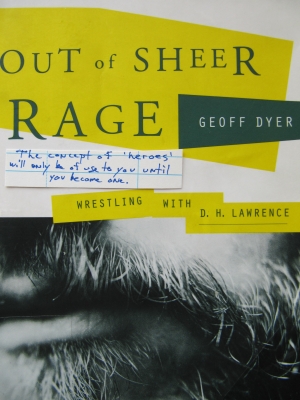 Out of Sheer Rage: Wrestling with D. H. Lawrence by Geoff Dyer