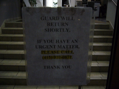 Guard will return shortly....