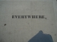 everywhere,