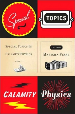 Special Topics in Calamity Physics Special Topics in Calamity Physics